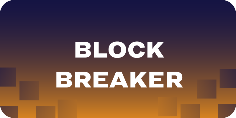Graphic displaying the text “Block Breaker” on a gradient background